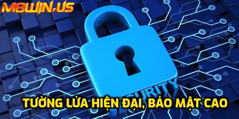 Tường lửa, hệ thống mã hóa được bảo mật cao