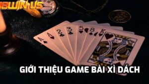 Xì dách là gì? Tìm hiểu về trò chơi hấp dẫn