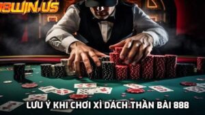 Chú ý khi chơi bài tránh các quyết định sai lầm